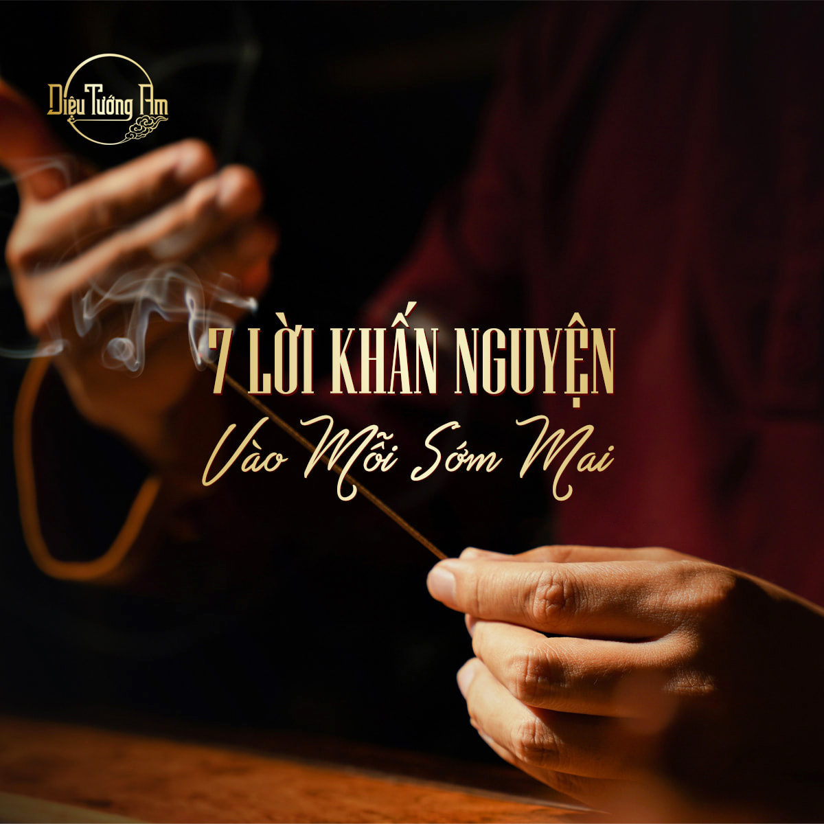 7 Lời khấn nguyện vào mỗi sớm mai cho bạn